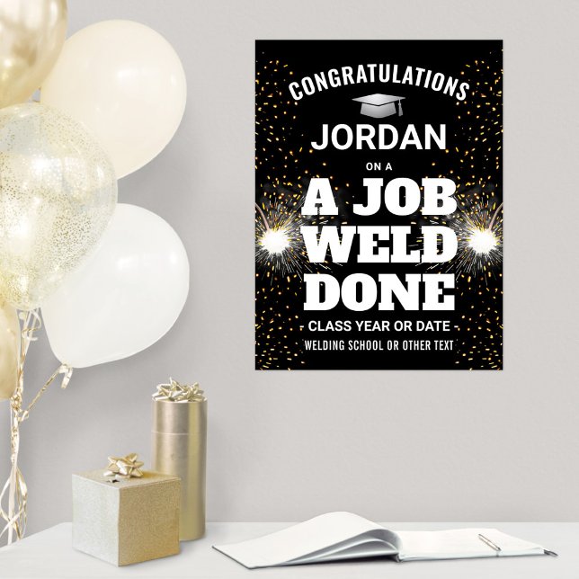 Affiche Un travail effectué Graduation Congrats de soudage (Créateur téléchargé)