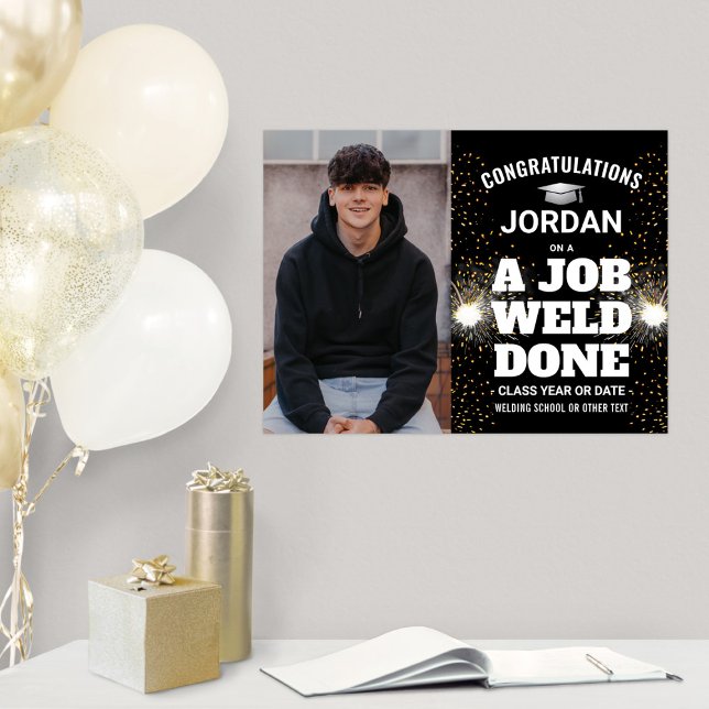 Affiche Un travail soudé fait soudure Congrats de diplôme  (Créateur téléchargé)