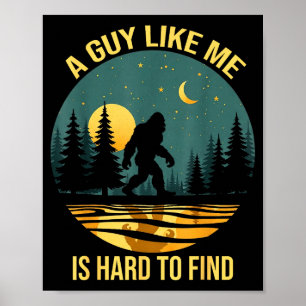 Affiche Un type comme moi est difficile à trouver drôle Bi