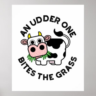 Affiche Un Udder On Mord L'Herbe Funny Cow Pun