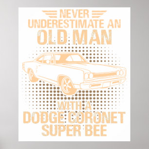 Affiche Un vieil homme Dodge Coronet Super Bee 1968