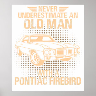 Affiche Un vieil homme Pontiac Firebird 1969