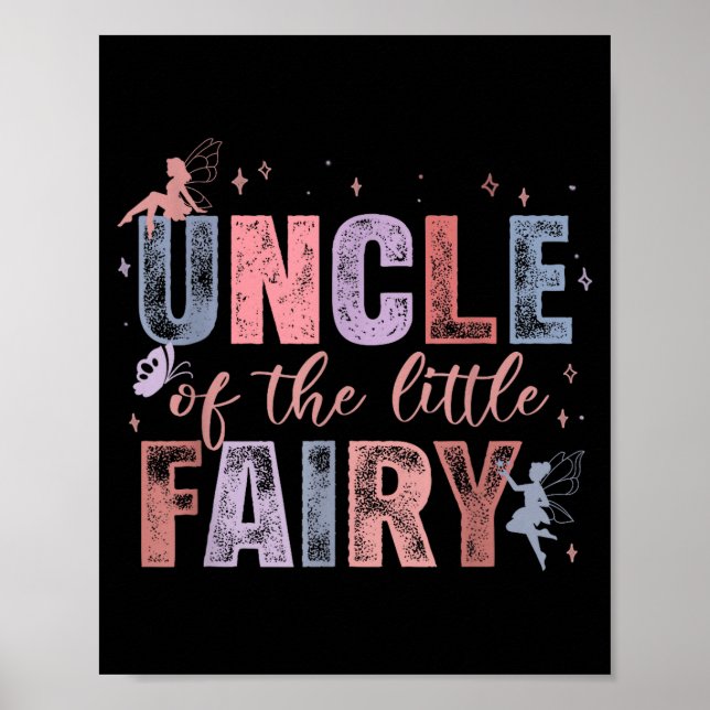 Affiche Uncle Of The Little Fairy 1st Birthday Girl Fairyt (Devant)