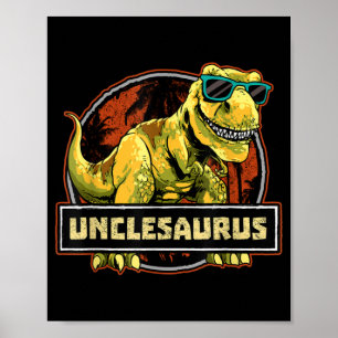 Affiche Unclesaurus T rex Uncle Saurus Dinosaur
