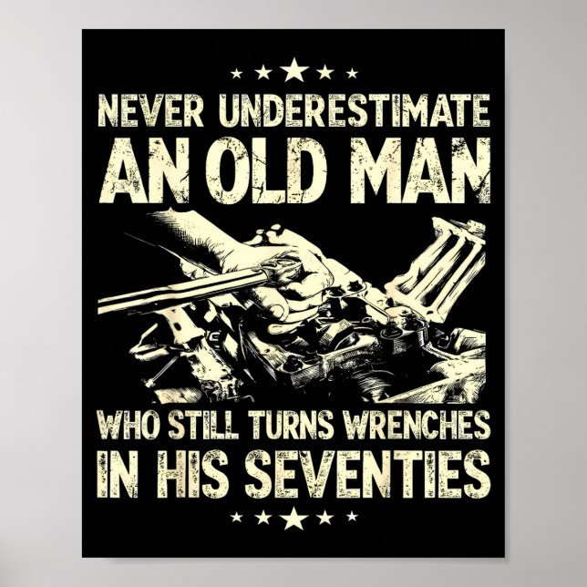 Affiche Underestimate an old man who turns wrenches  (Devant)