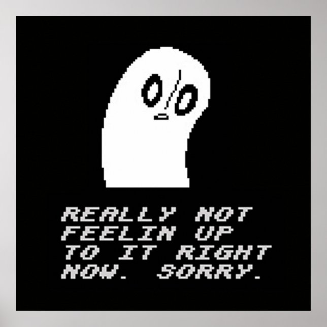 Affiche Undertale Napstablook Vraiment pas se sentir à la  (Devant)