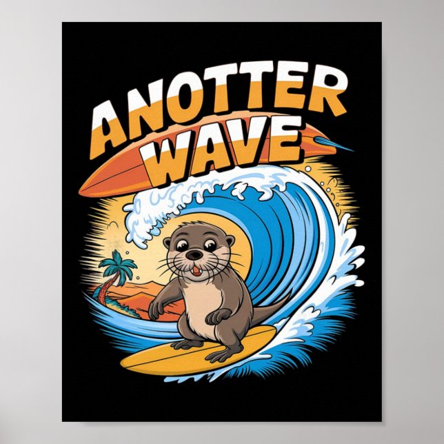 Affiche Une autre vague - Jeu de mots drôle de surf Otter  (Devant)
