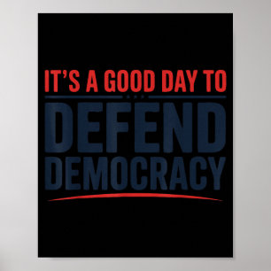 Affiche une Bonne Journée pour Défendre la Démocratie Créa