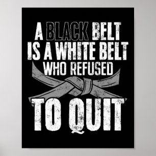Affiche Une ceinture noire est une ceinture blanche drôle