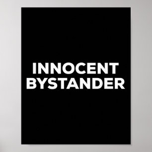 Affiche Une Chemise Qui Dit À Un Observateur Innocent Sur