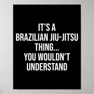 Affiche une chose de jiu-jitsu brésilien ne comprendrait p