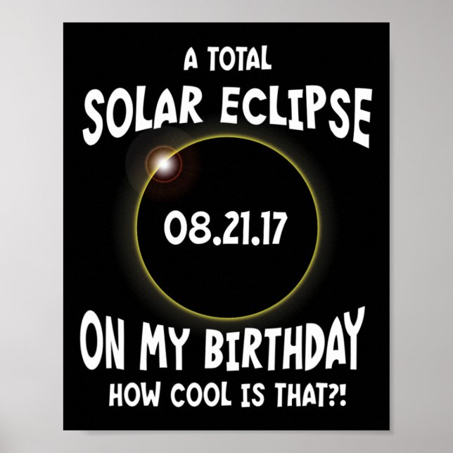 Affiche Une Éclipse Solaire Totale À Mon Anniversaire Comm (Devant)
