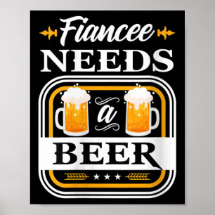 Affiche Une Femme Fiancée A Besoin D'Une Épouse De Bière E