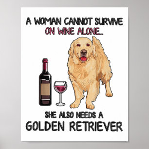 Affiche Une Femme Ne Peut Survivre Seul Au Vin Golden Retr
