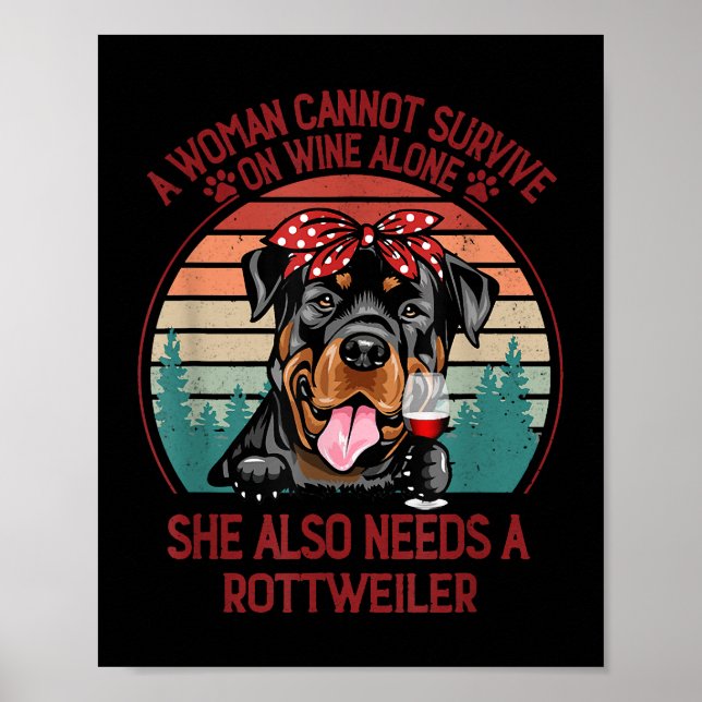 Affiche Une Femme Ne Peut Survivre Seul Au Vin Rottweiler  (Devant)