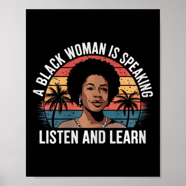 Affiche Une Femme Noire Parle Écouter Et Apprendre Junetee (Devant)