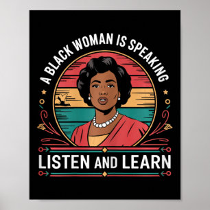 Affiche Une Femme Noire Parle Écouter Et Apprendre Junetee