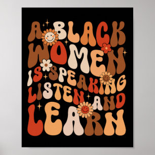 Affiche Une Femme Noire Parle Écoutez Et Apprenez Le Noir 