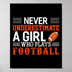 Affiche Une Fille De Football Ne Sous-Estime Jamais Une Fi