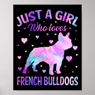 Affiche Une fille qui aime français Bulldogs chien amusant