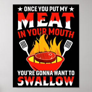 Affiche Une Fois Que Vous Avez Mis Ma Viande Dans Votre Fê