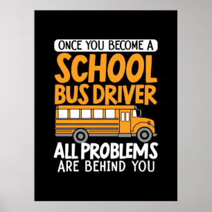 Affiche Une Fois Que Vous Devenez Conducteur De Bus Scolai