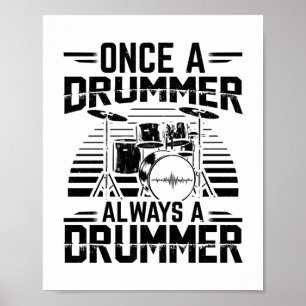 Affiche Une fois un batteur toujours un batteur   Cadeaux