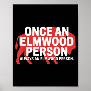 Affiche Une fois une personne Elmwood toujours une personn