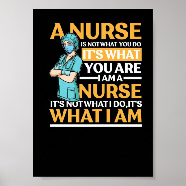 Affiche Une infirmière n'est pas ce que vous faites, c'est (Devant)