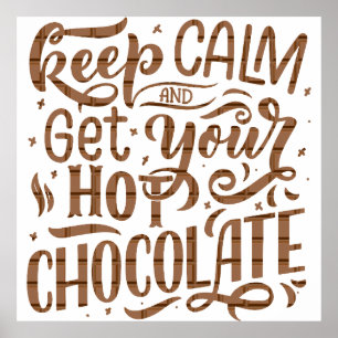 Affiche Une journée sans chocolat chaud est comme une blag