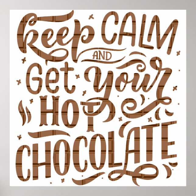 Affiche Une journée sans chocolat chaud est comme une blag (Devant)