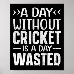 Affiche Une journée sans cricket Drôle de joueur de cricke