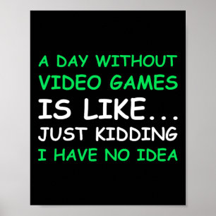 Affiche Une Journée Sans Jeux Vidéo Drôle Joueur Vidéo Don