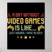 Une Journée Sans Jeux Vidéo Est Comme Un Joueur Vi