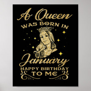 Affiche Une Reine Est Née En Janvier Joyeux Anniversaire P