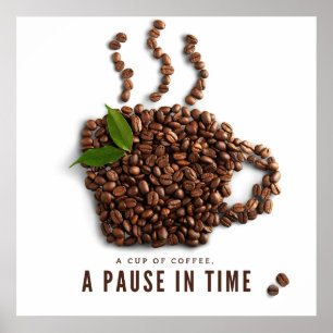 Affiche Une tasse de café, une pause dans le temps – Café 