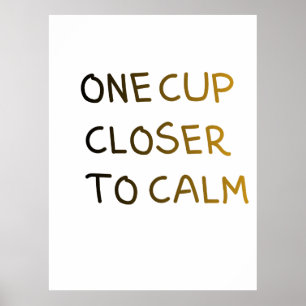 Affiche Une tasse de plus vers le calme