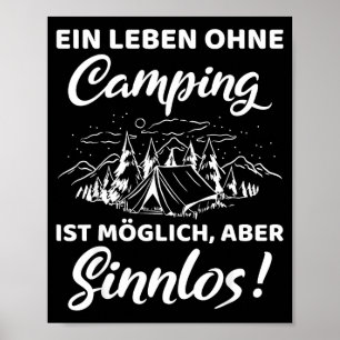 Affiche Une vie sans camping est possible mais dénuée de s