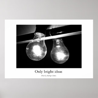 Affiche Uniquement des idées lumineuses