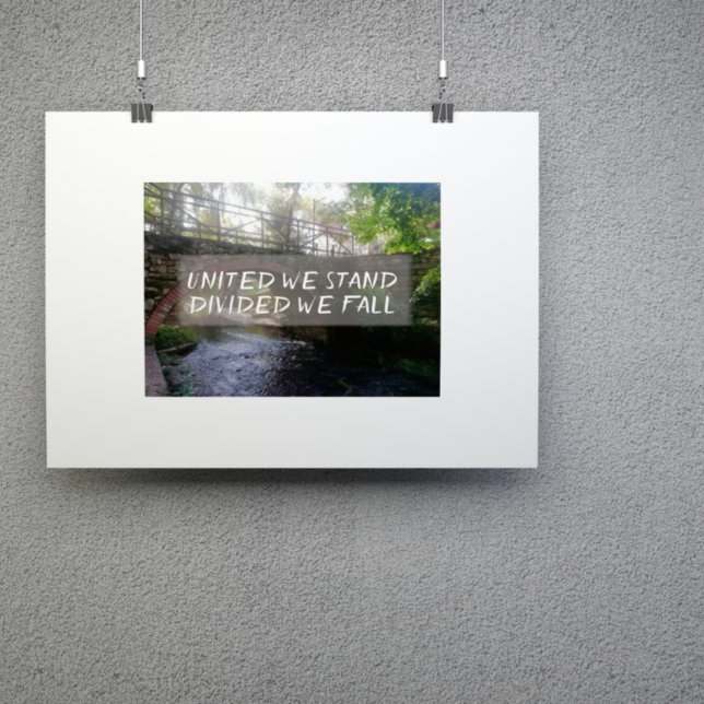 Affiche Unis nous sommes divisés nous tombons (Créateur téléchargé)