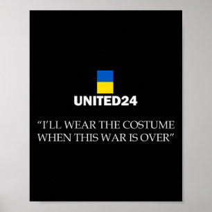 Affiche United24 Ukraine Je Porterai Le Costume Quand Cela
