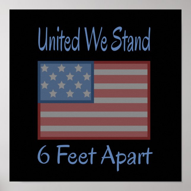 Affiche United We Stand 6 Feet Apart USA Drapeau (Devant)