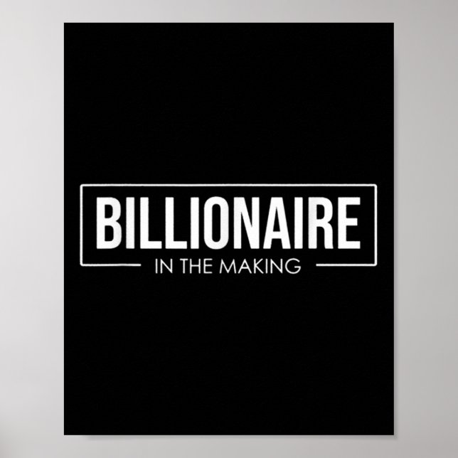 Affiche Unleash Your Tential User Billionaire In The Makin (Devant)