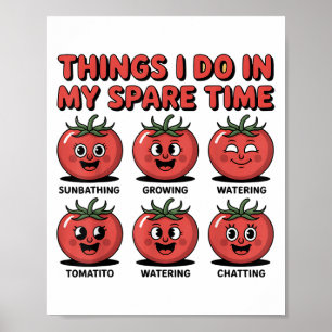 Affiche Unny Tomato Que Je Fais Dans Mon Humour De Temps L