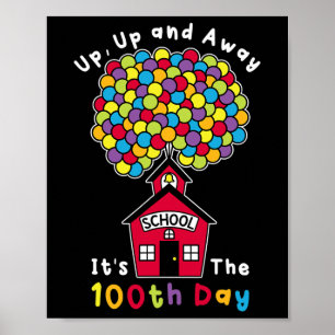 Affiche Up And Away C'est le 100e jour enseignant 100 jour