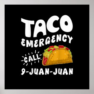 Affiche Urgence Taco Appel 9 Juan Juan Drôle