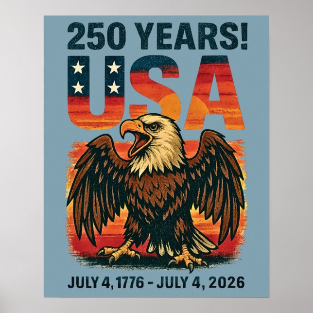Affiche USA 250 Years - Patriotic Bald Eagle 4 juillet 202 (Devant)