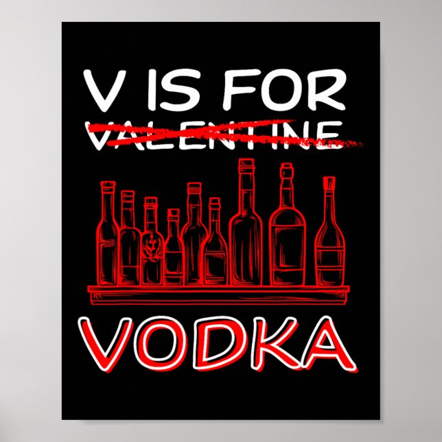 Affiche V C'Est Pour La Vodka Valentines Day Drôle La Sain (Devant)