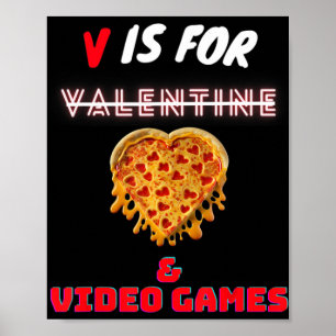 Affiche V Day est pour Pizza et Vidéo Amateurs de jeu garç