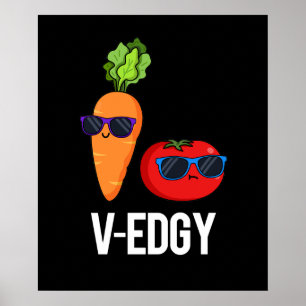 Affiche V-Edgy Funny Veggie Pun Dark BG